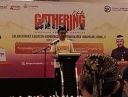 Diskominfo Kabupaten Tangerang Laksanakan Media Gathering Dalam Rangka Peningkatan Hubungan Jurnalis