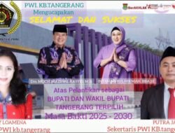 Persatuan Wartawan Indonesia (PWI) Kabupaten Tangerang Ucapan Selamat Dan Sukses Dilantiknya Bupati Dan Wakil Bupati Kabupaten Tangerang