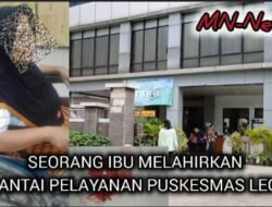 Buruk Pelayanan Puskesmas Legok, Hingga Pasien Melahirkan di Lantai