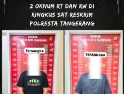 Peras Pemborong Hingga Puluhan Juta, Oknum Ketua RT dan RW Diringkus Tim Sigap Satreskrim Polresta Tangerang