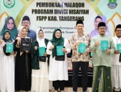 Wakil Bupati Tangerang Buka Halaqoh Program Divisi Nisaiyah FSPP, Dorong Perempuan Pesantren Jadi Pemimpin Berdaya