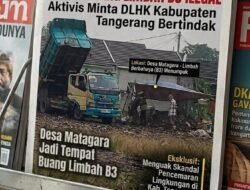 Pembuangan Limbah Diduga Mengandung B3 di Desa Matagara Disorot Aktivis, DLHK Kabupaten Tangerang Diminta Segera Bertindak