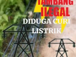 Dugaan Tambang Emas Ilegal di Gunung Guruh Kembali Disorot, PLN Jasinga Tegaskan Tidak Ada Keterlibatan Petugas dalam Pencurian Listrik