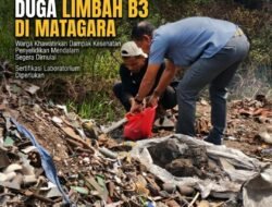 DLHK Kabupaten Tangerang Ambil Sampel Dugaan Limbah B3 di Desa Matagara, LSM Pelopor Indonesia Kawal Proses Hukum