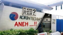 ADA APA DENGAN PT KORIN TECHNOMIC? DI BALIKNYA MUNCUL NAMA PT ELOK LIFE INDONESIA, SOMASI BERUJUNG ANCAMAN JALUR PIDANA